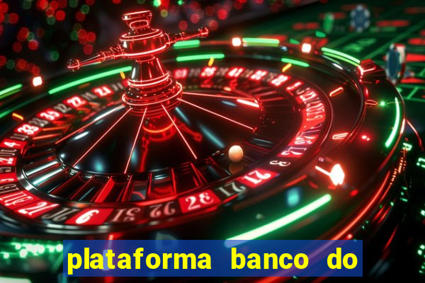 plataforma banco do brasil 777 bet